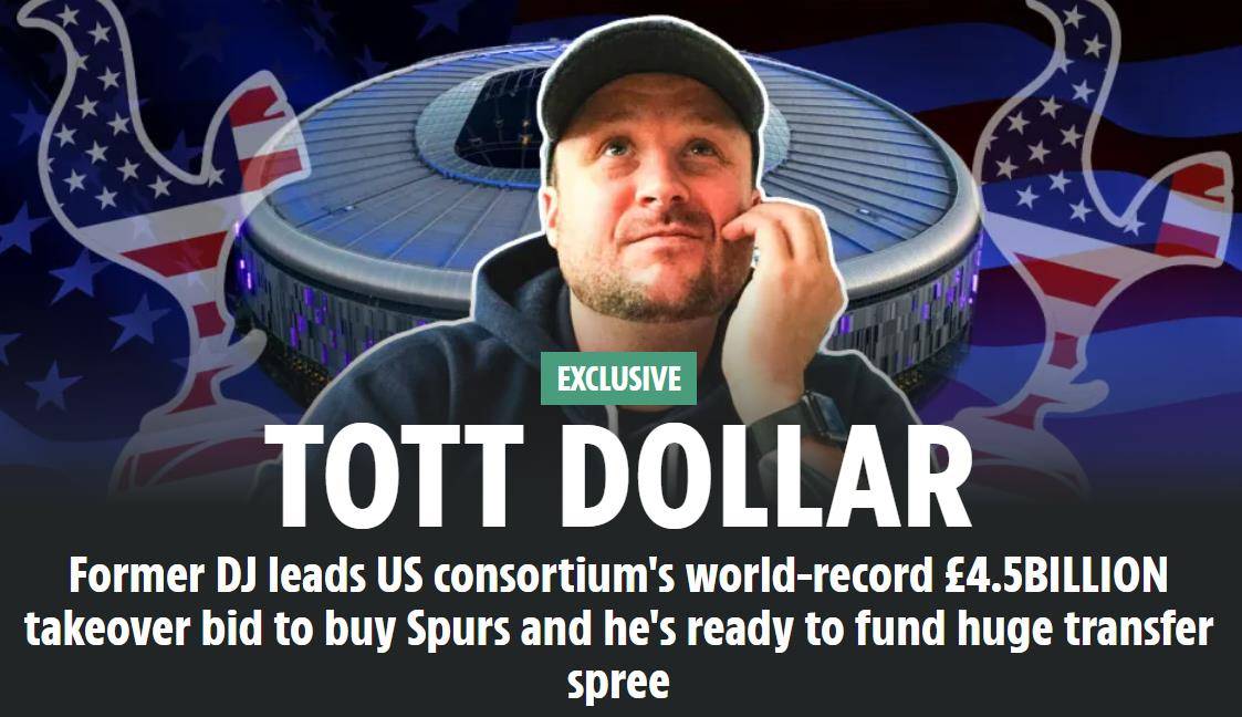 英媒:美国财团45亿镑报价热刺 列维下课加快谈判